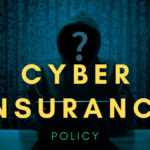 What is Cyber Insurance Policy?