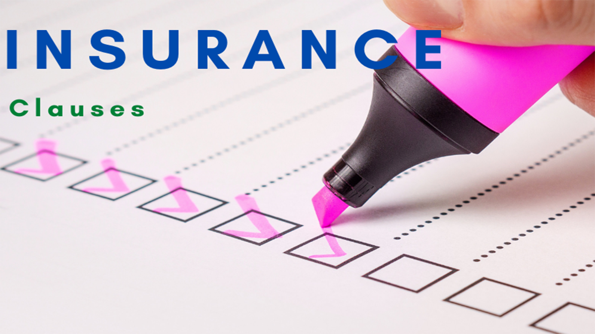 Read more about the article Importance of Insurance Clauses
